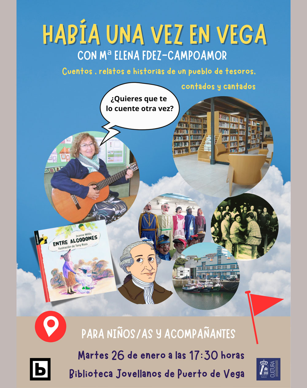 HABIA UNA VEZ EN VEGA MARTES 6 DE ENERO